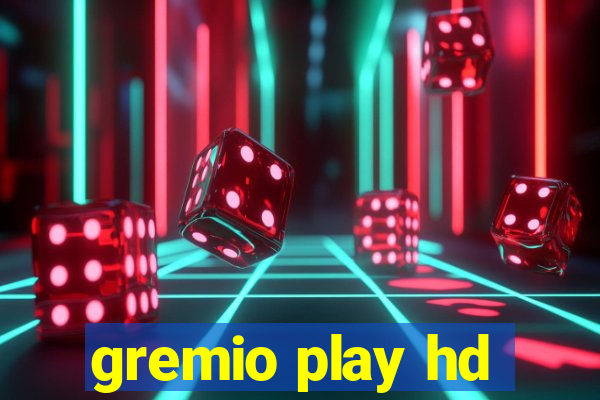 gremio play hd